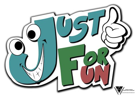 Just for fun - Synonyms for FUN: entertainment, delight, diversion, recreation, pleasure, picnic, activity, distraction; Antonyms of FUN: bore, drag, bummer, downer, killjoy, party ...